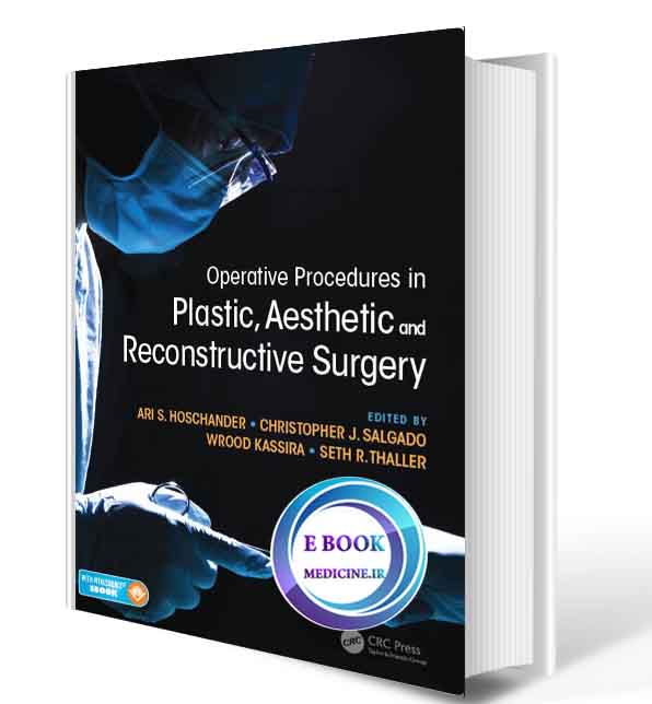 دانلود کتاب Operative Procedures in Plastic, Aesthetic and Reconstructive Surgery( ORIGINAL PDF) 